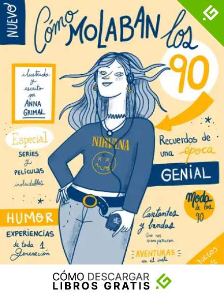C&oacute;mo molaban los 90 (Ilustraci&oacute;n)