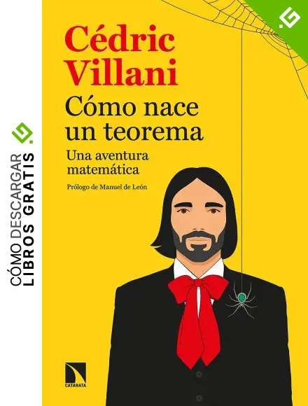 C&oacute;mo nace un teorema: Una aventura matem&aacute;tica