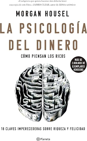 C&oacute;mo piensan los ricos: 18 claves imperecederas sobre riqueza y felicidad (No Ficci&oacute;n)