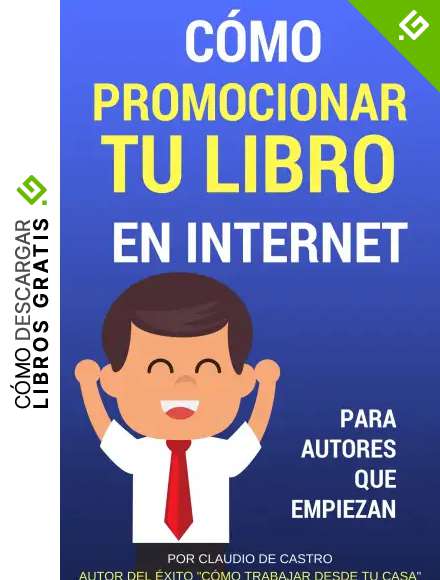 C&oacute;mo promocionar y VENDER con &Eacute;XITO tu libro en Internet: Para Autores que desean TRIUNFAR (Triunfa con tu Ebook n&ordm; 2)