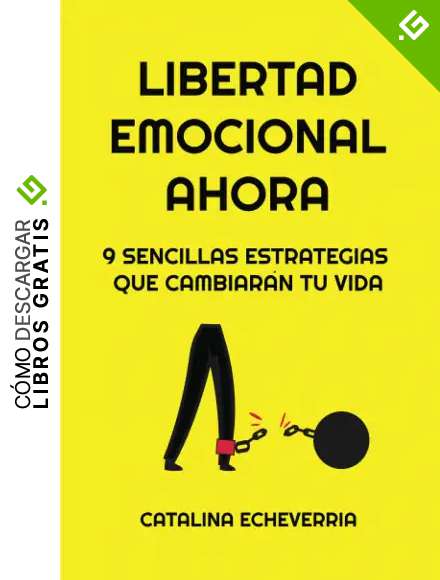 C&oacute;mo romper las dependencias emocionales | 9 sencillas estrategias que cambiar&aacute;n tu vida: Ponte como centro de tu vida propia vida. Esta es una novlea ... que te guiar&aacute; en el proceso (Sin Ataduras)