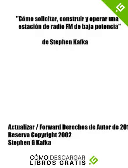 C&oacute;mo solicitar, construir y operar una baja potencia Estaci&oacute;n de Radio FM