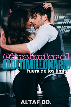 C&oacute;mo tentar al multimillonario fuera de los l&iacute;mites