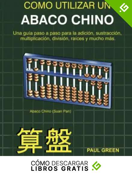 C&oacute;mo Utilizar Un Abaco Chino: (Edici&oacute;n en Espa&ntilde;ol)