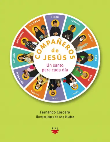 Compa&ntilde;eros De Jes&uacute;s. Un Santo Para Cada D&iacute;a (Fc (ppc))