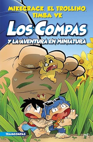 Compas 8. Los Compas y la aventura en miniatura (4You2)