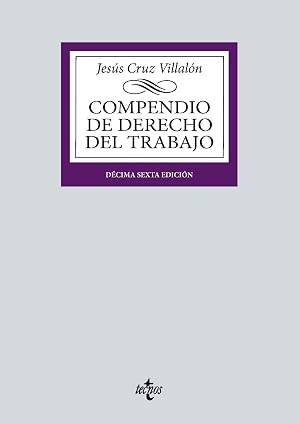 Compendio de Derecho del Trabajo (Derecho - Biblioteca Universitaria de Editorial Tecnos)