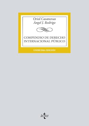 Compendio de Derecho Internacional P&uacute;blico (Derecho - Biblioteca Universitaria de Editorial Tecnos)