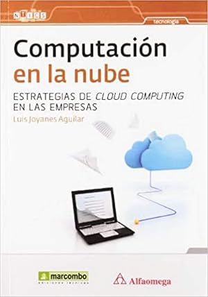 Computaci&oacute;n en la nube: estrategias de Cloud Computing en las empresas