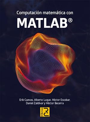 Computaci&oacute;n matem&aacute;tica con MATLAB