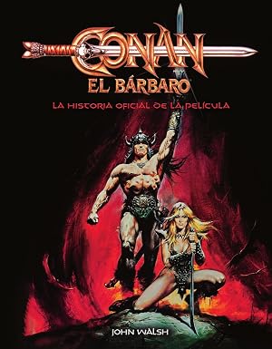 CONAN EL BARBARO: LA HISTORIA OFICIAL DE LA PELICULA (LIBROS ILUSTRADOS)