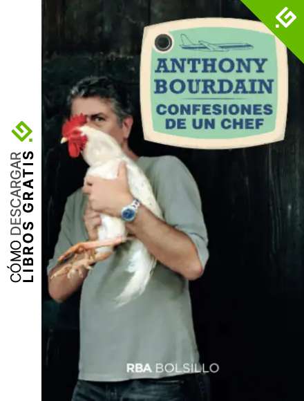 CONFESIONES DE UN CHEF (NO FICCI&Oacute;N)