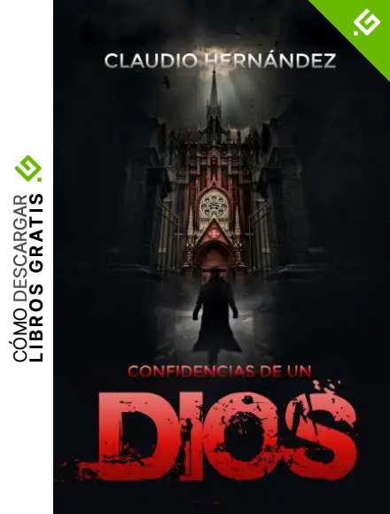 Confidencias de un Dios Thriller Psicol&oacute;gico | Intriga | Suspense | Misterio | Terror: Segunda edici&oacute;n 2020