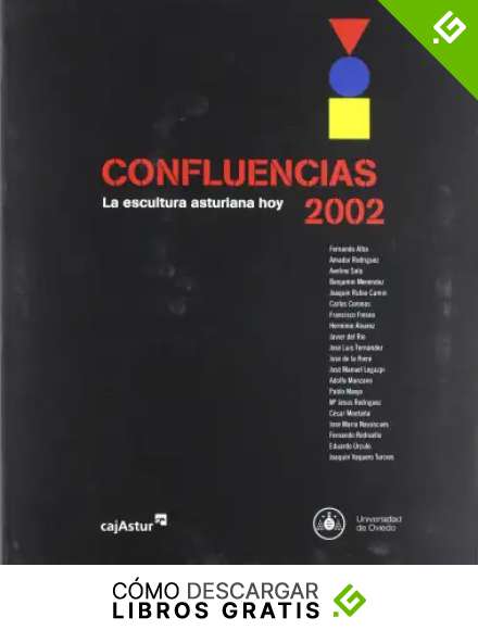 Confluencias 2002. La escultura asturiana hoy