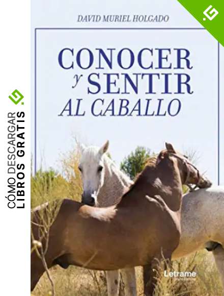 Conocer y sentir al caballo (Investigaci&oacute;n)