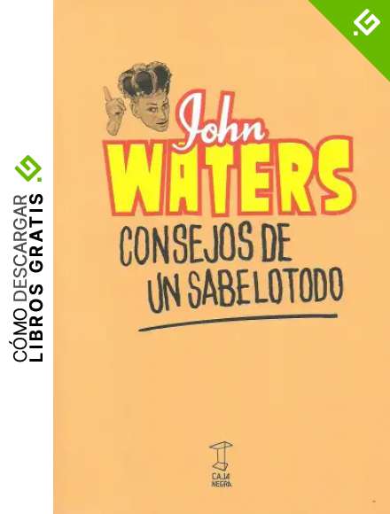 Consejos De Un Sabelotodo