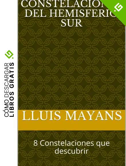 Constelaciones del Hemisferio Sur: 8 Constelaciones que descubrir