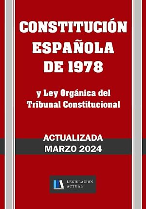 CONSTITUCI&Oacute;N ESPA&Ntilde;OLA DE 1978 y Ley Org&aacute;nica del Tribunal Constitucional. Actualizada.: Para profesionales, estudiantes y opositores. Tama&ntilde;o 7&rdquo;x10&rdquo;.