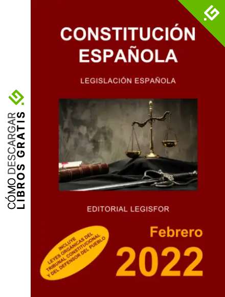 Constituci&oacute;n Espa&ntilde;ola: incluye Leyes Org&aacute;nicas del Tribunal Constitucional y del Defensor del Pueblo