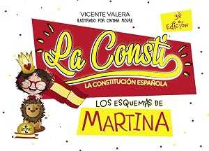 Constituci&oacute;n Espa&ntilde;ola. Los esquemas de Martina (Derecho - Pr&aacute;ctica Jur&iacute;dica)