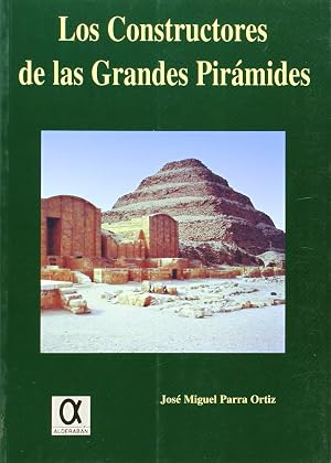 Constructores De Las Grandes Piramides, Los