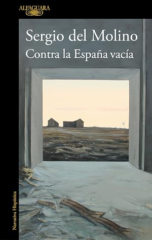 Contra la Espa&ntilde;a vac&iacute;a