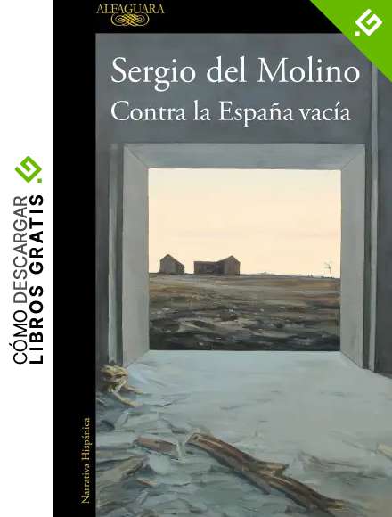 Contra la Espa&ntilde;a vac&iacute;a (Hisp&aacute;nica)