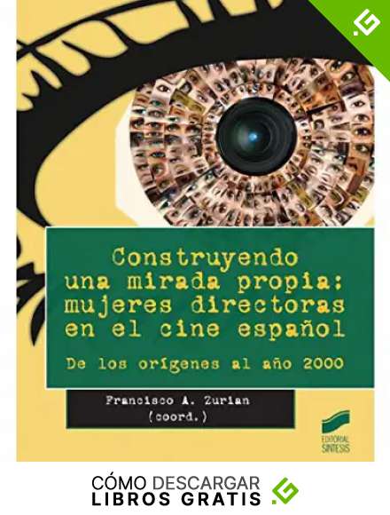 Contruyendo una mirada propia: De los or&iacute;genes al a&ntilde;o 2000: 42 (Diversos)