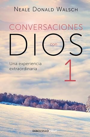 Conversaciones con Dios 1: Una experiencia extraordinaria (Clave)