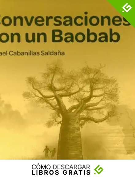 Conversaciones con un baobab