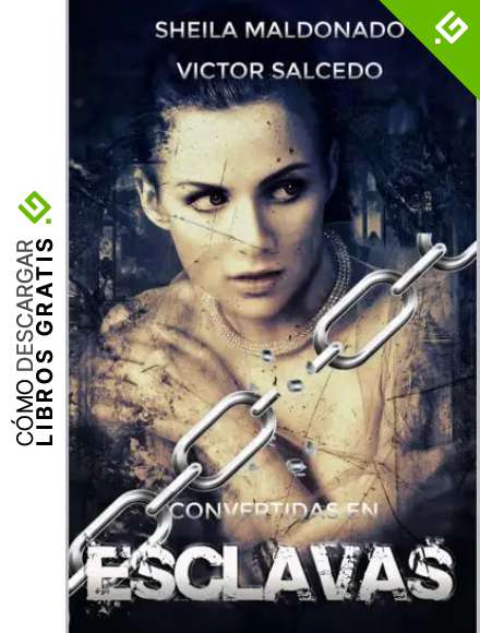 Convertidas en ESCLAVAS: DESAPARECIDAS| Thriller Psicol&oacute;gico | Intriga | Suspense | Misterio (Segunda edici&oacute;n)