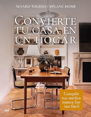 Convierte tu casa en un hogar: Cumplir tus sue&ntilde;os nunca fue tan f&aacute;cil (Estilo de vida)