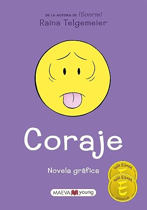 Coraje: Edici&oacute;n en espa&ntilde;ol de Espa&ntilde;a, no latino (Novela gr&aacute;fica)