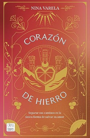 Coraz&oacute;n de hierro (Crossbooks)