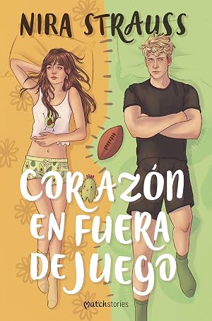 Coraz&oacute;n en fuera de juego (Matchstories Rom&aacute;ntica Contempor&aacute;nea)