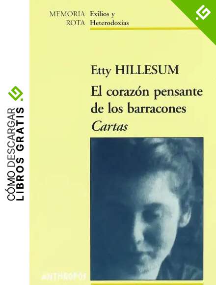 Coraz&oacute;n Pensante De Los Barracones (MEMORIA ROTA. EXILIOS Y HETERODOXIAS)