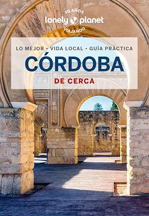 C&oacute;rdoba de cerca 2 (Gu&iacute;as De cerca Lonely Planet)