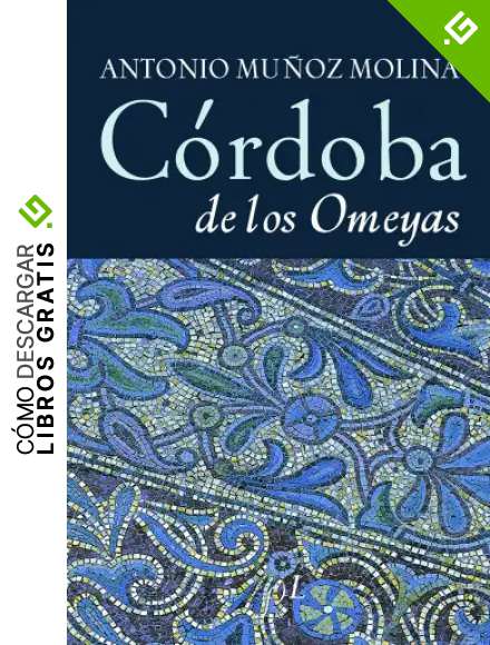 C&oacute;rdoba de los Omeyas (CIUDADES H&ordf;)