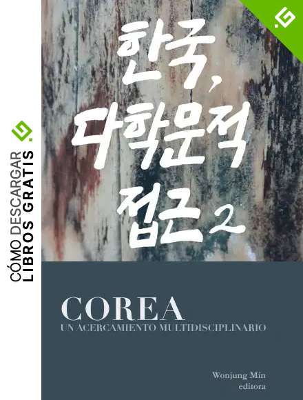 Corea, un acercamiento multidisciplinario
