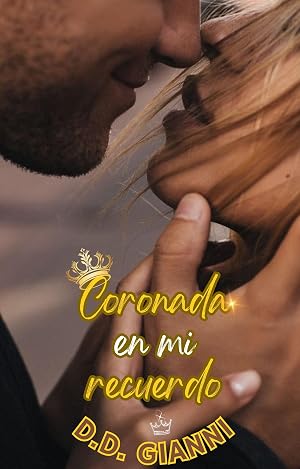 Coronada en mi recuerdo