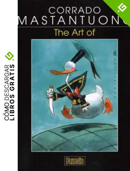 Corrado Mastantuono. The art of. Ediz. francese, italiana, inglese e spagnola (Collection gallery)