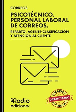CORREOS 2024. Psicot&eacute;cnico. Personal Laboral de Correos. Reparto, Agente-Clasificaci&oacute;n y Atenci&oacute;n al Cliente (OPOSICIONES)