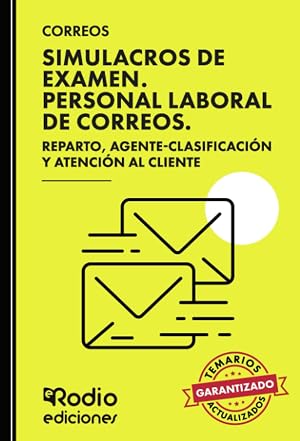 CORREOS 2024. Simulacros de Examen. Personal Laboral de Correos. Reparto, Agente-Clasificaci&oacute;n y Atenci&oacute;n al Cliente (SIN COLECCION)