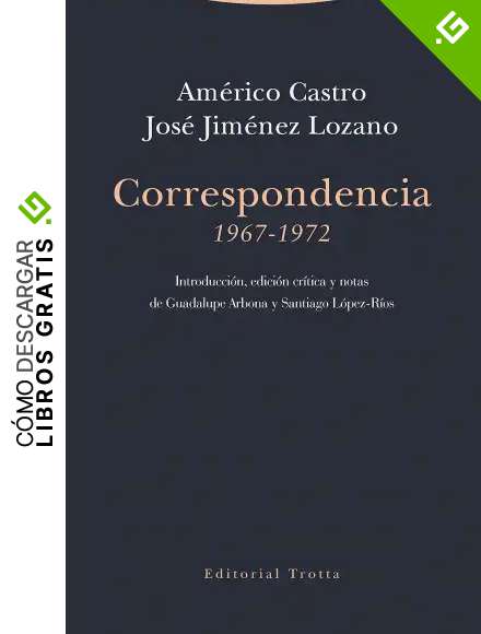 Correspondencia (1967-1972) (Tiempo Recobrado)