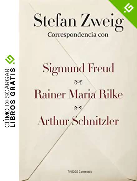 Correspondencia con Sigmund Freud, Rainer Maria Rilke y Arthur Schnitzler (Testimonios)