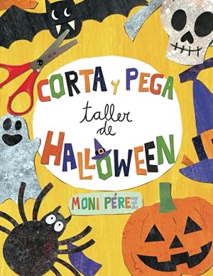 Corta y Pega Taller de Halloween: Libro de Collage Sencillo Para Todas las Edades, 25 P&aacute;ginas de Texturas y Colores Creados a Mano en Alta Calidad, Crea Divertidas Decoraciones Sin Usar Pinturas.