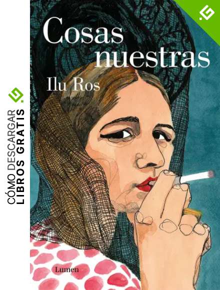 Cosas nuestras (Lumen Gr&aacute;fica)