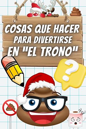 Cosas que Hacer para Divertirse en "el Trono": Cuestionarios, Curiosidades y Acertijos para Resolver mientras te "Relajas en el Ba&ntilde;o" | Regalo Ideal