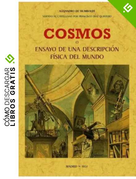 Cosmos, o ensayo De Una descripci&oacute;n f&iacute;sica del Mundo