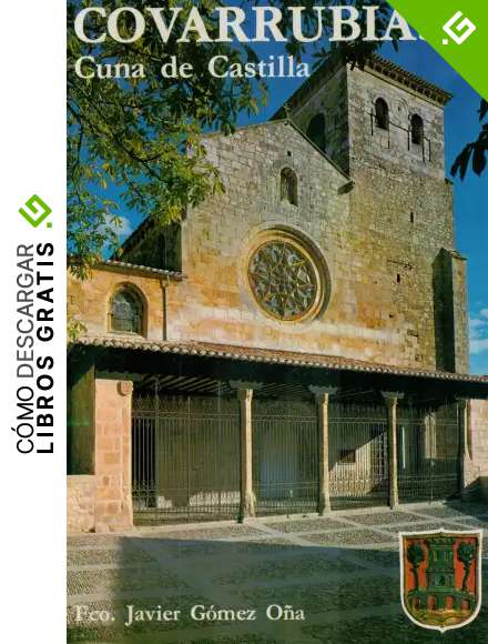 Covarrubias: Cuna de Castilla